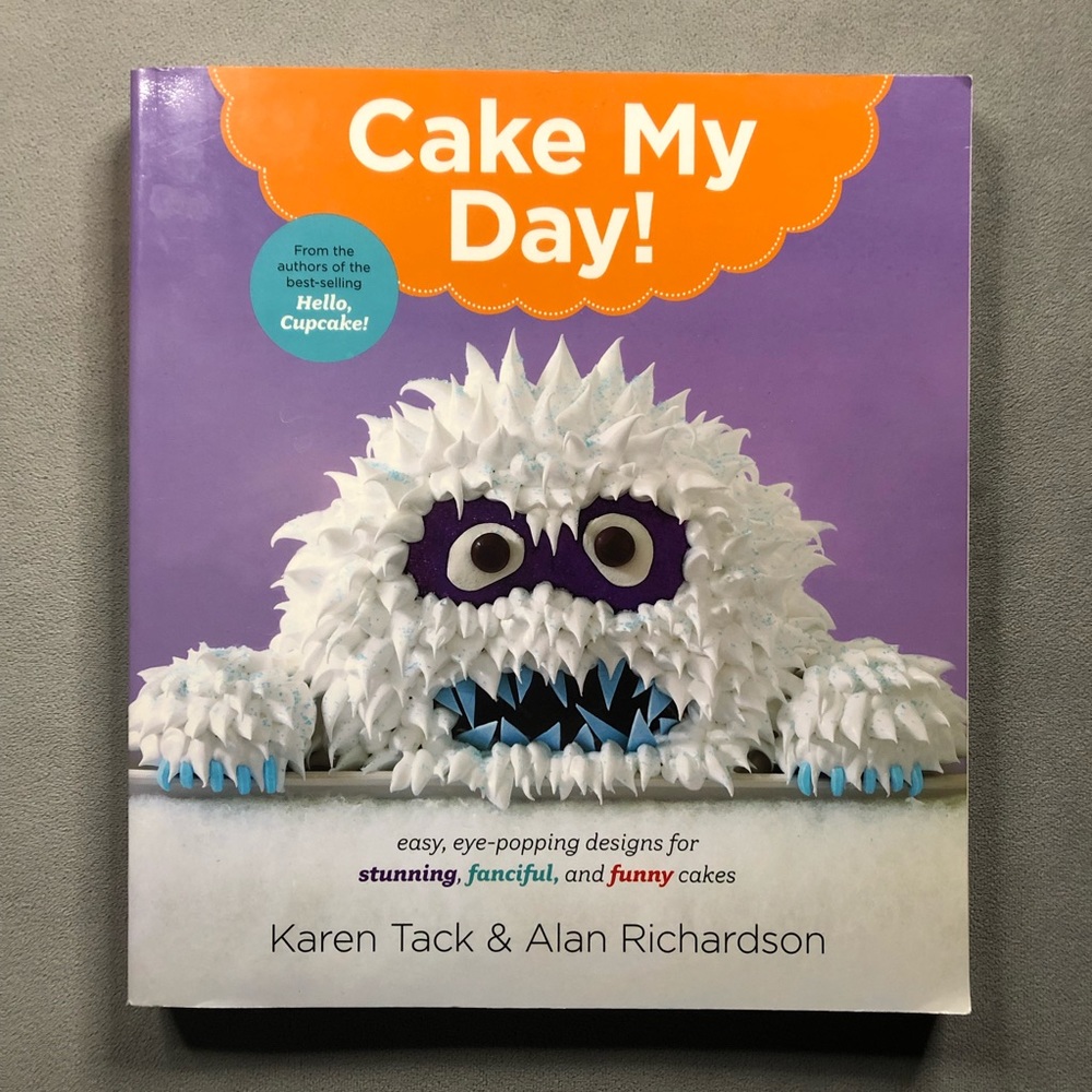 Cake My Day ~ Baking Book